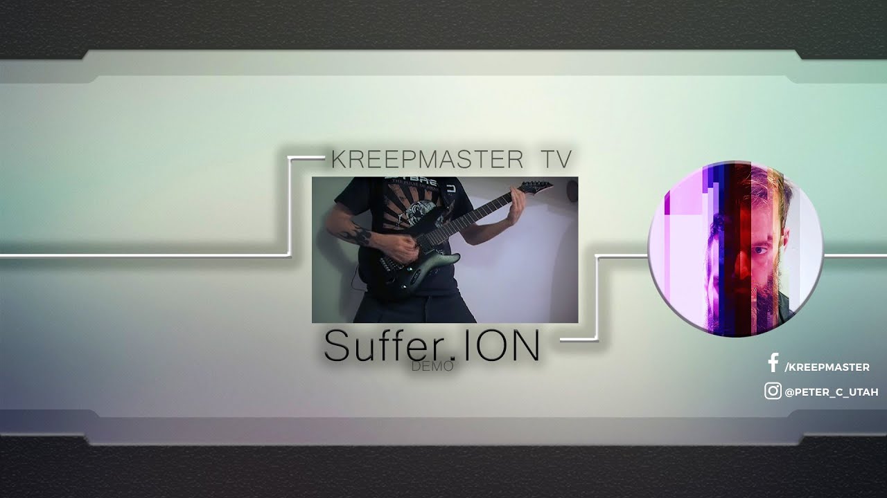 KreepMaster -  Suffer.ION (DEMO)