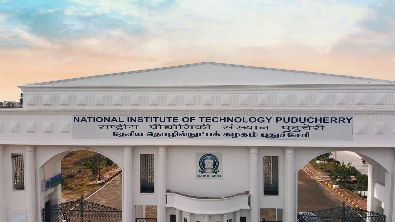 NIT Puducherry - A Bird's Eye View