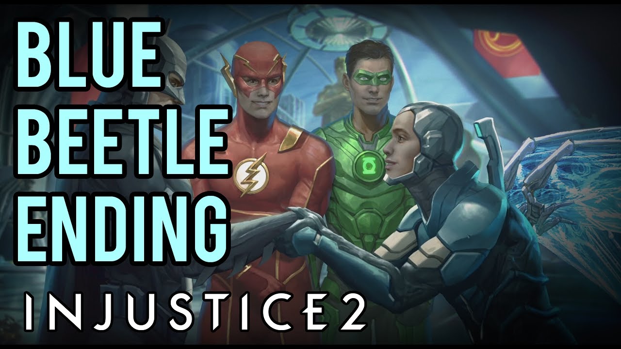 Injustice 2 | Blue Beetle Ending