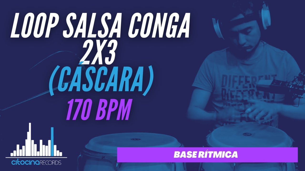 Loop SALSA Conga (Cáscara) I 2x3 I 170 bpm