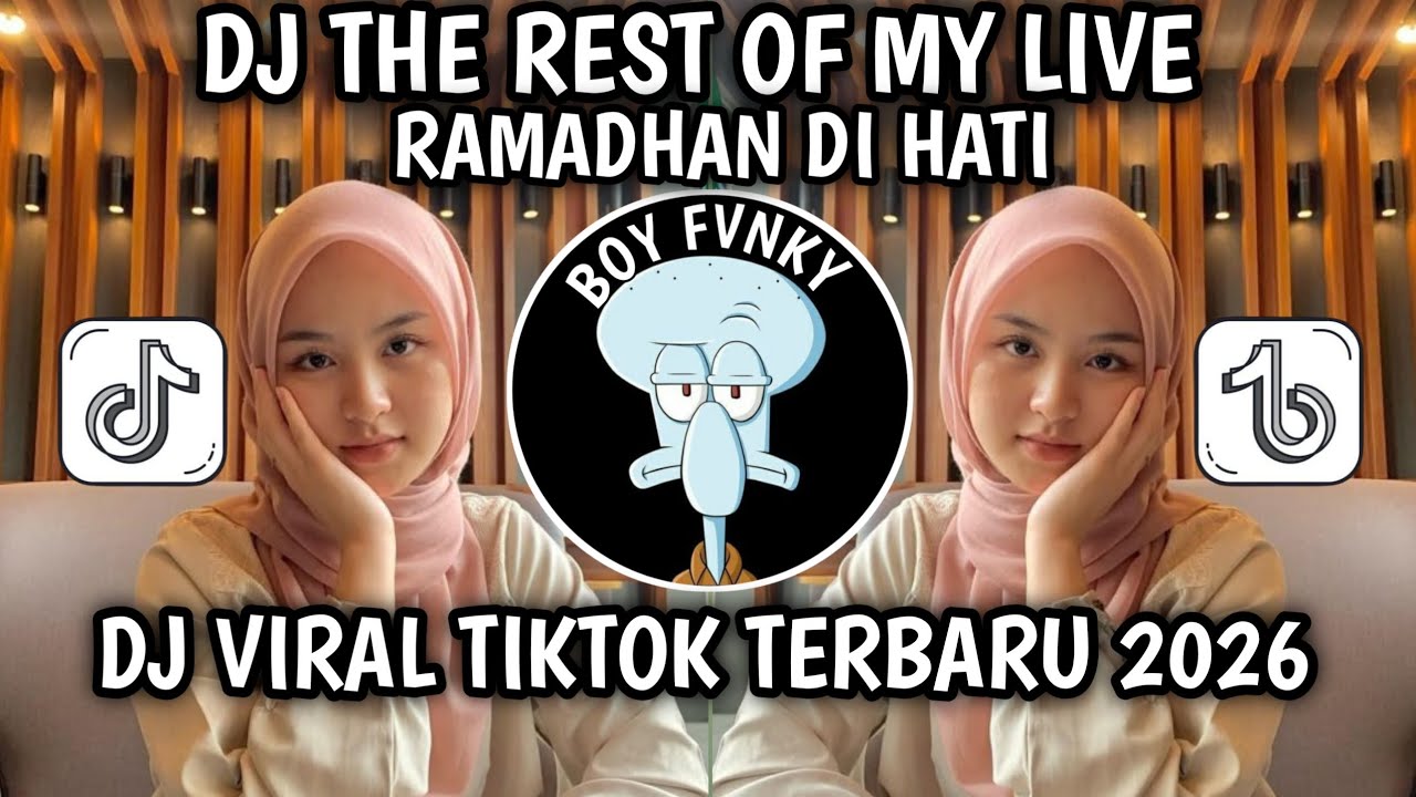 DJ THE REST OF MY LIVE X RAMADHAN DI HATI - MAHER ZAIN SONG CANDU STYLE KONDANG VIRAL DI TIKTOK 2026