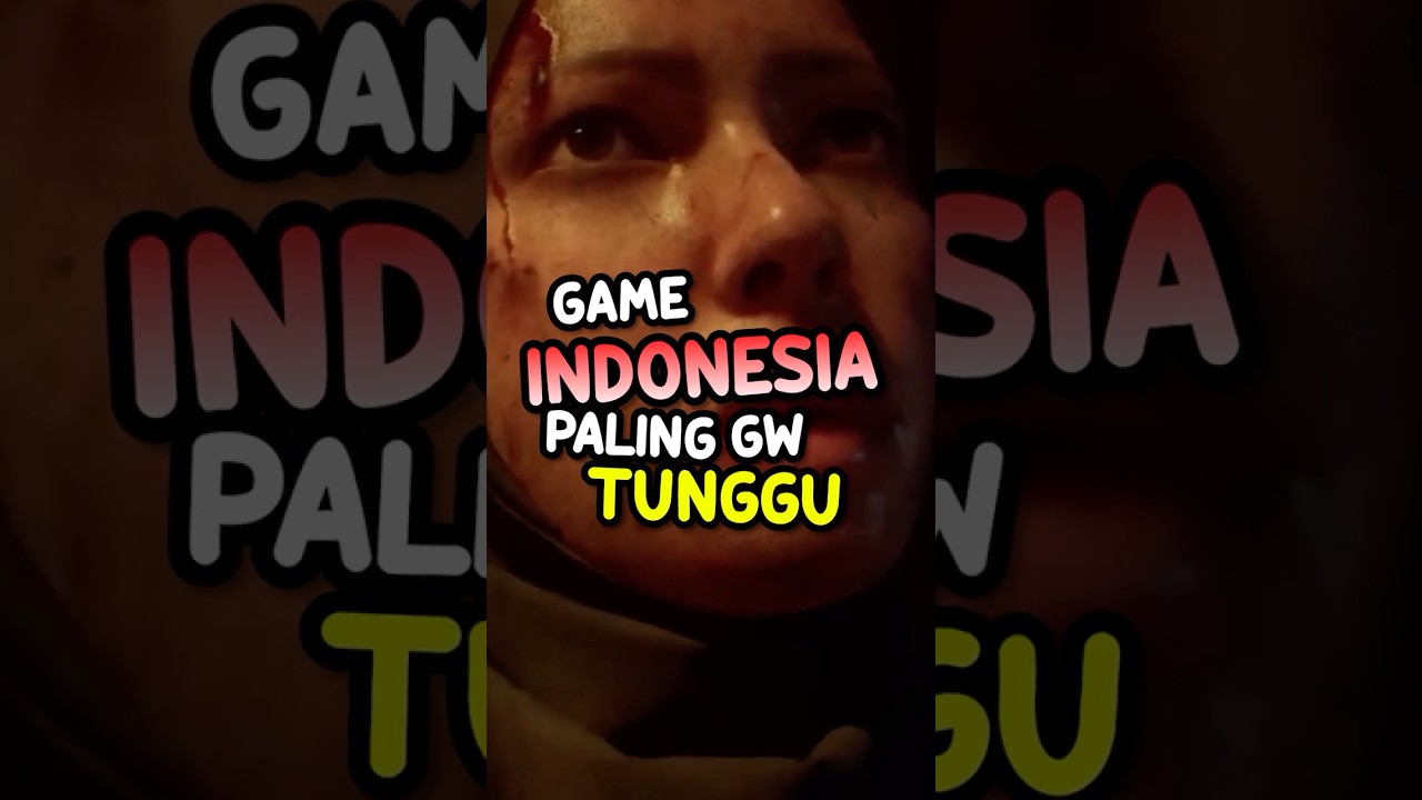 GAME INDONESIA PALING GW TUNGGU