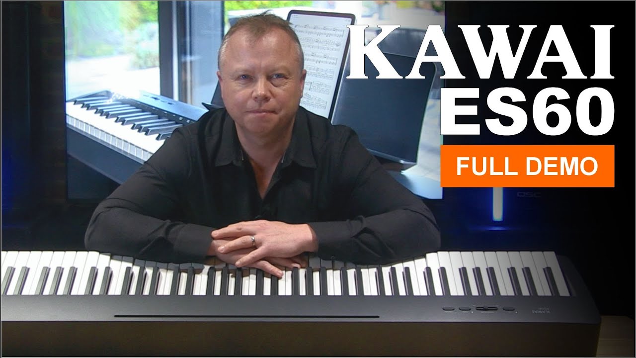 Kawai ES60 Full Demo & Buyer's Guide