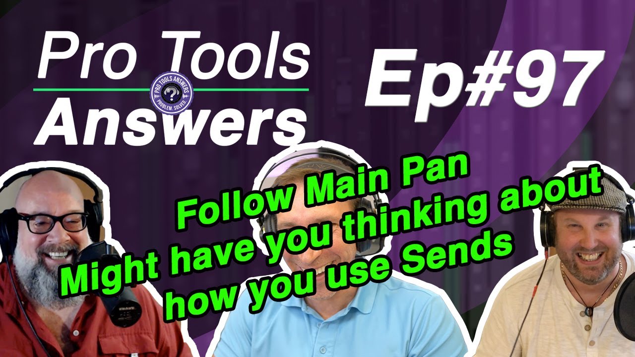 Ответы Pro Tools № 97 | Использование функции Follow Main Pan в Pro Tools