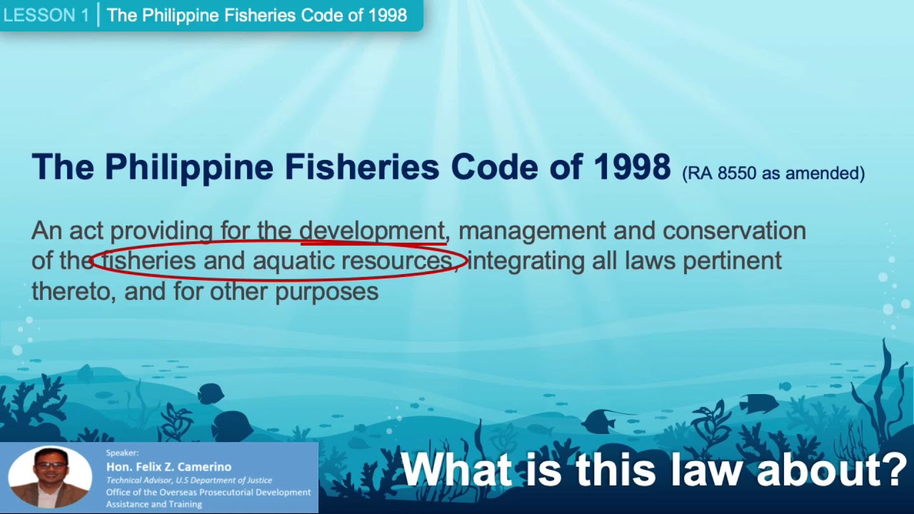 The Philippine Fisheries Code of 1998 and The Laguna Lake Development Authority (LLDA) Act