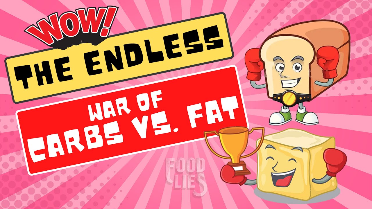 The Endless War of Carbs vs Fat