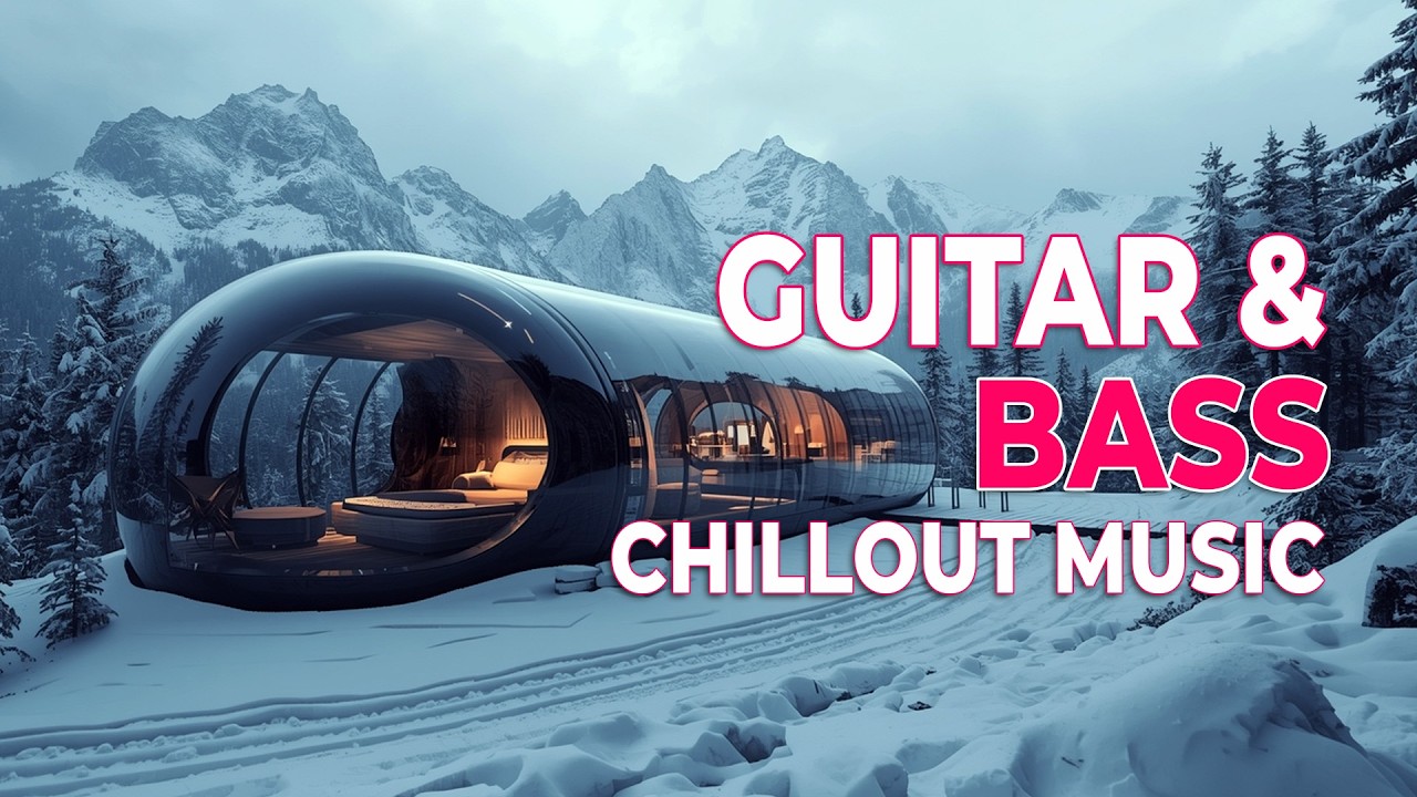 Majestic Winter Chill Music ❄️ Guitar & Bass for Deep Focus & Alpine Serenity