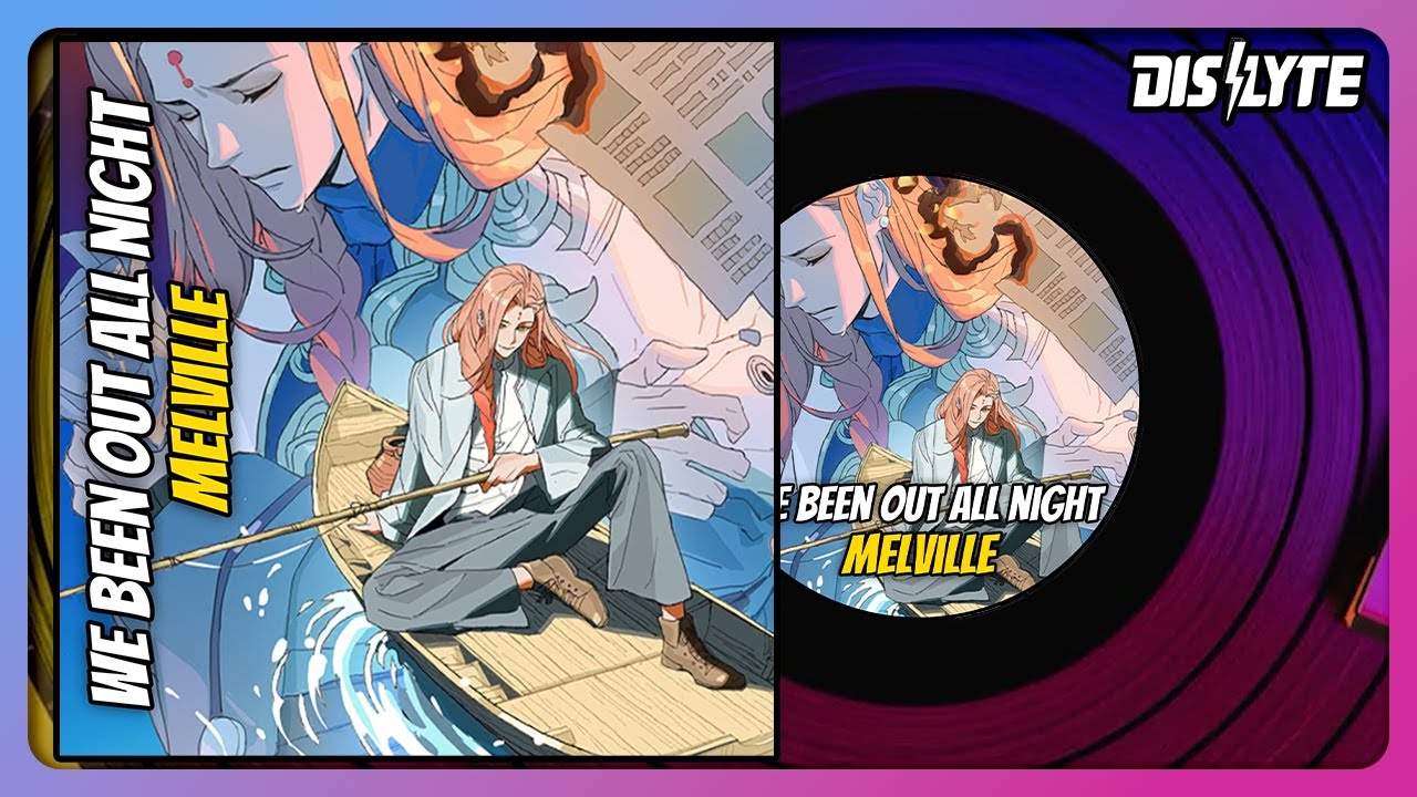 We Been Out All Night by Melville | Lu Shang's Event Song | Seek the Unknown