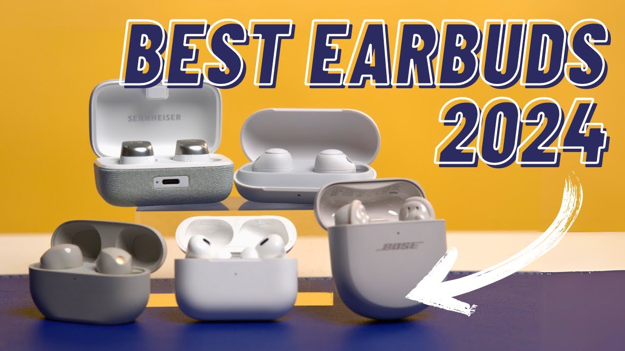 5 Best Wireless Earbuds for 2024