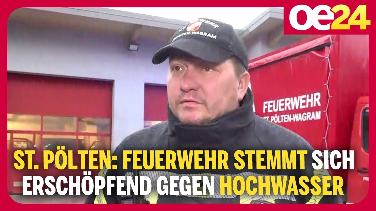 St. Pölten: Feuerwehr stemmt sich erschöpfend gegen Hochwasser