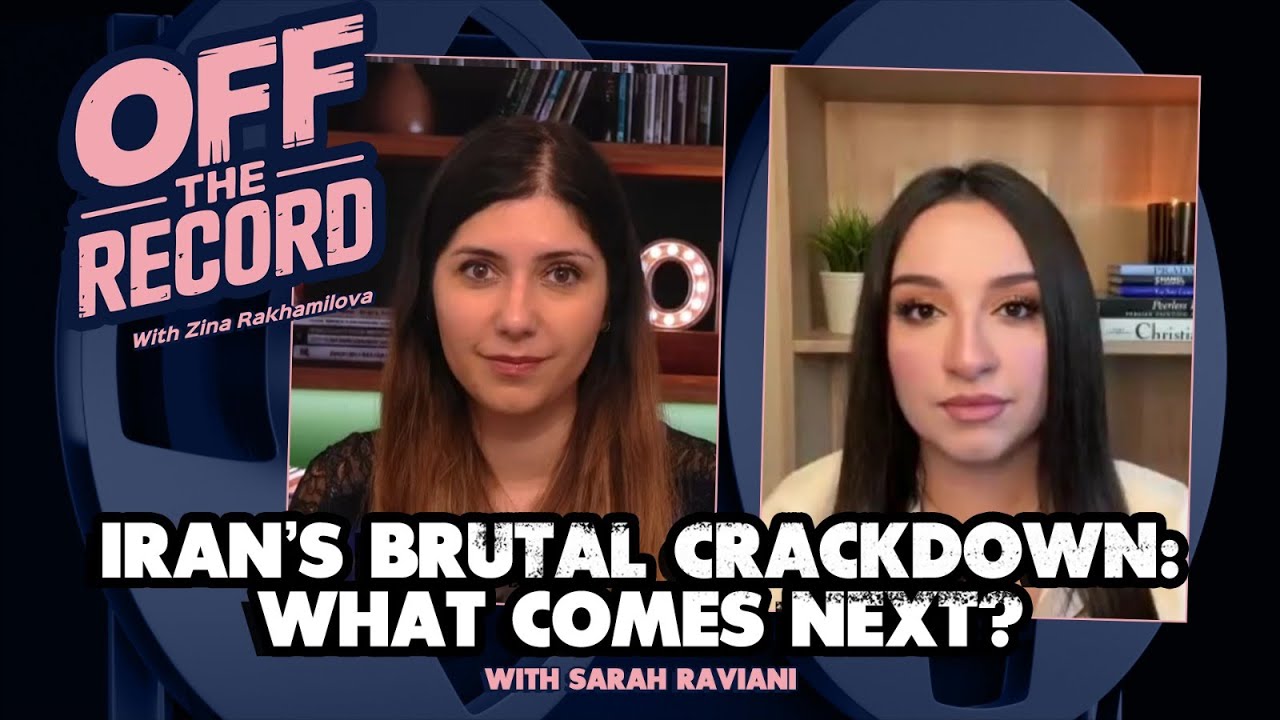 Off The Record - Iran’s Brutal Crackdown on Protesters: What Comes Next?