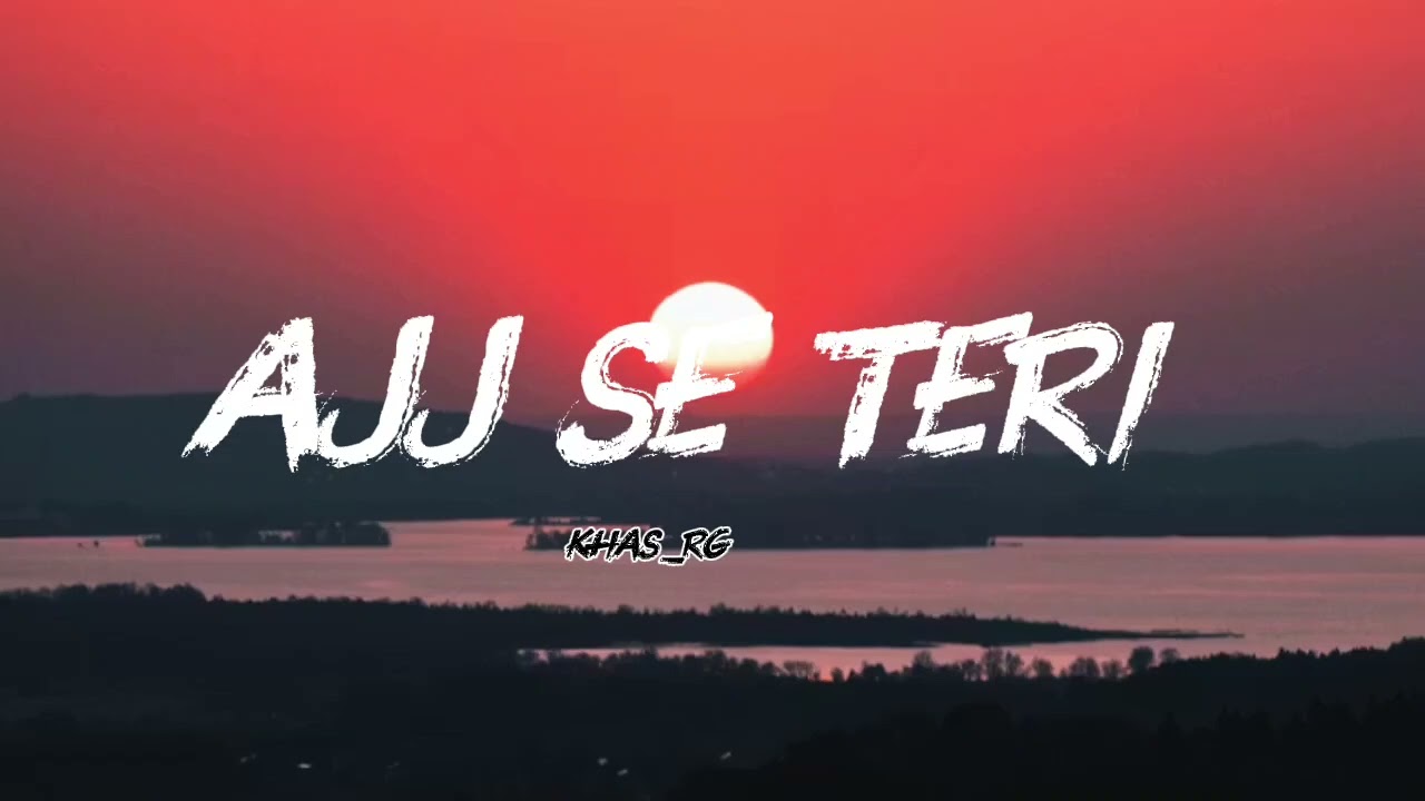 New song 2026 | ajj se teri | new hindi song | khas_rg