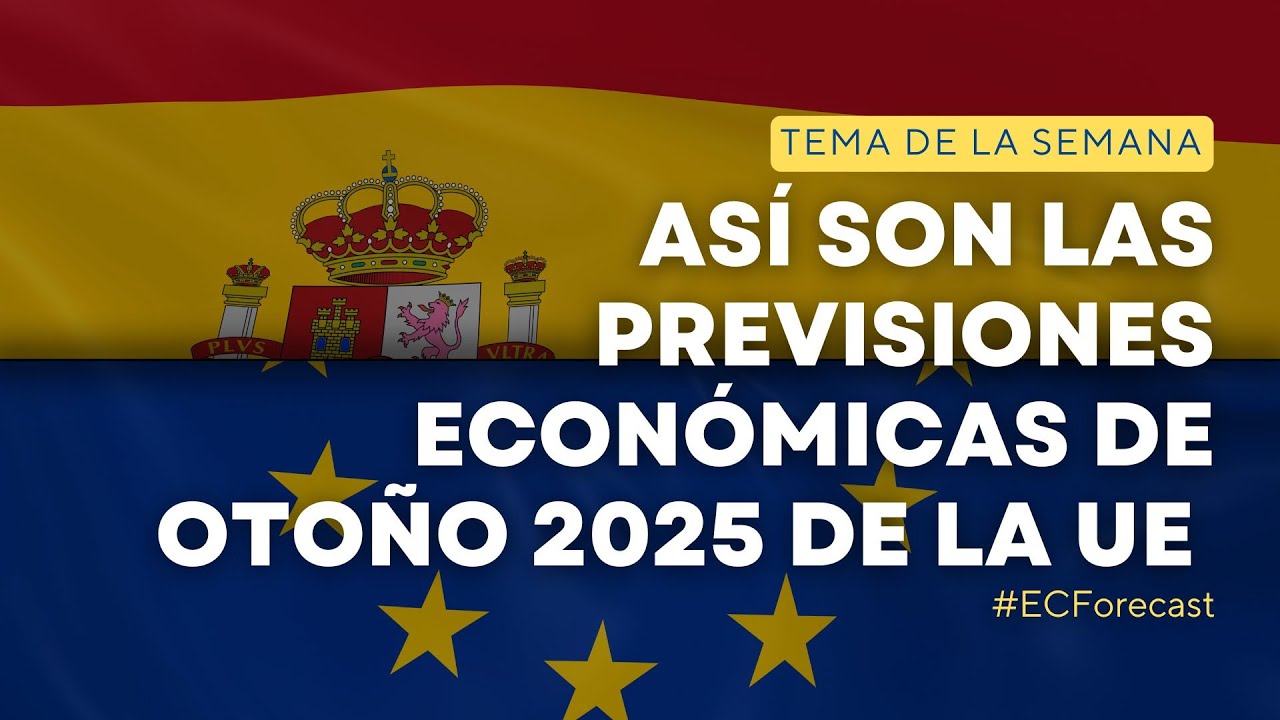 Así son las previsiones económicas de otoño 2025 de la UE