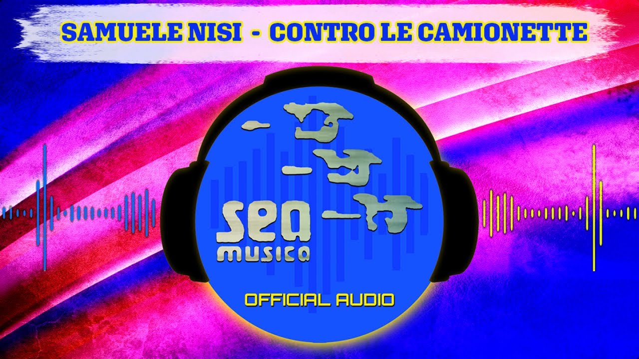 Samuele Nisi - Contro le camionette ( Official Audio )