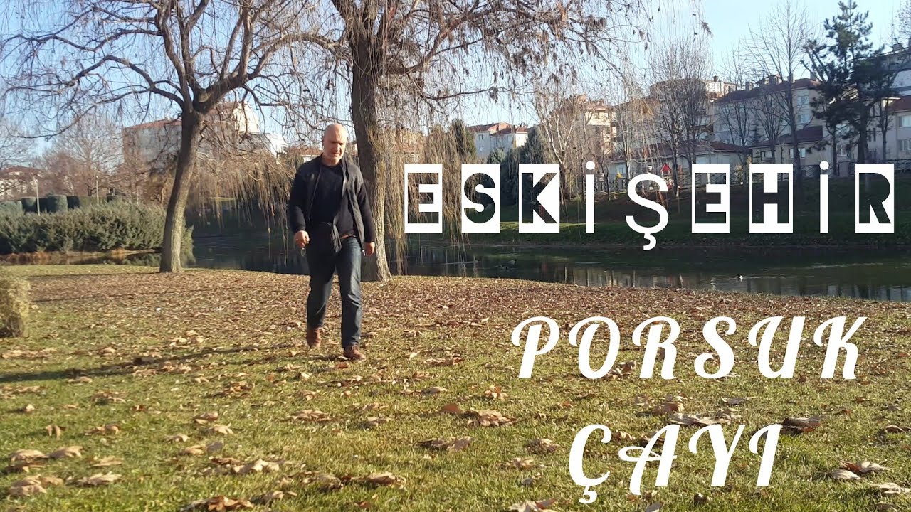 Eskişehir Porsuk Çayı