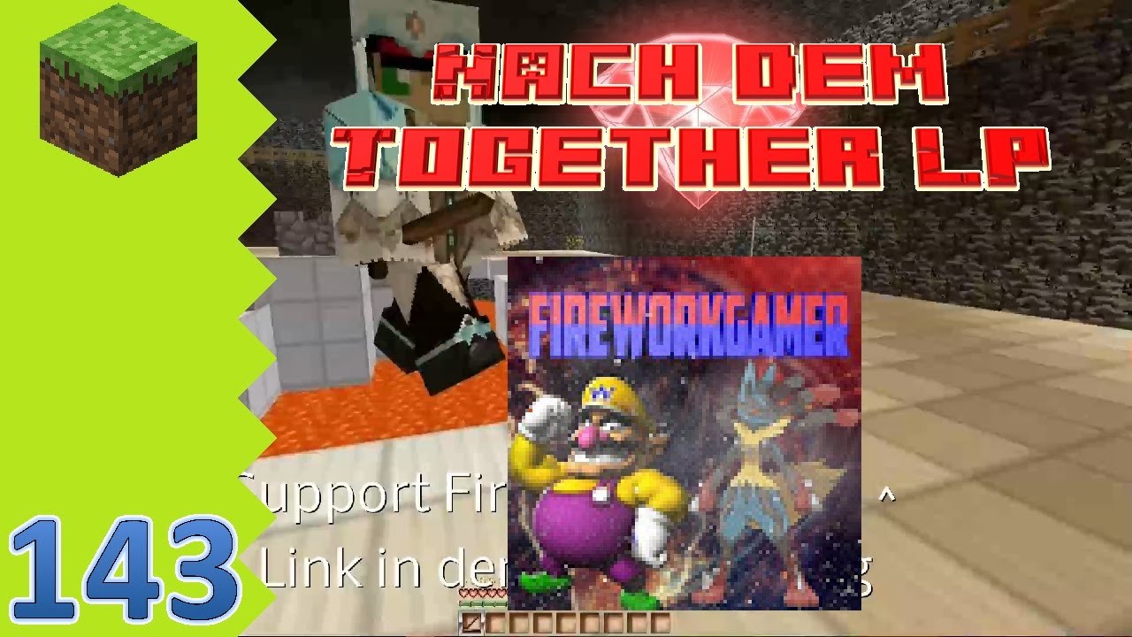Nach dem Together LP Folge 143 - Support für FireWorkGamer
