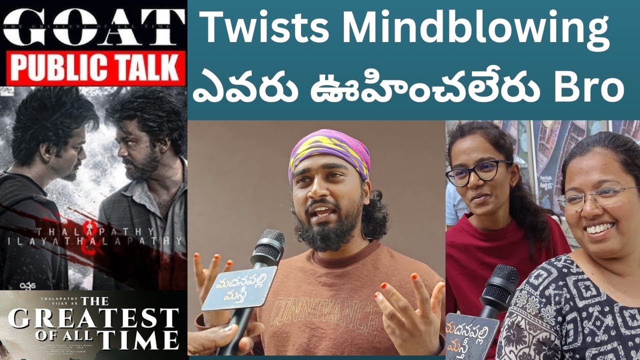 The Greatest Of All Time Public Response Telugu | Goat Review | ThalapathyVijay | MadanapalliMasti