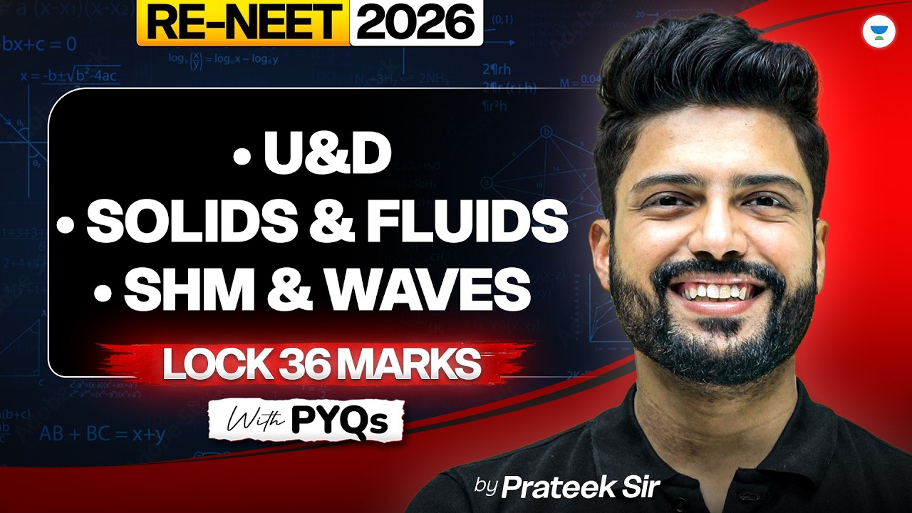 RE-NEET 2026: Units & Measurements, Oscillations, Waves, Solids & Fluids with PYQs | Prateek Jain