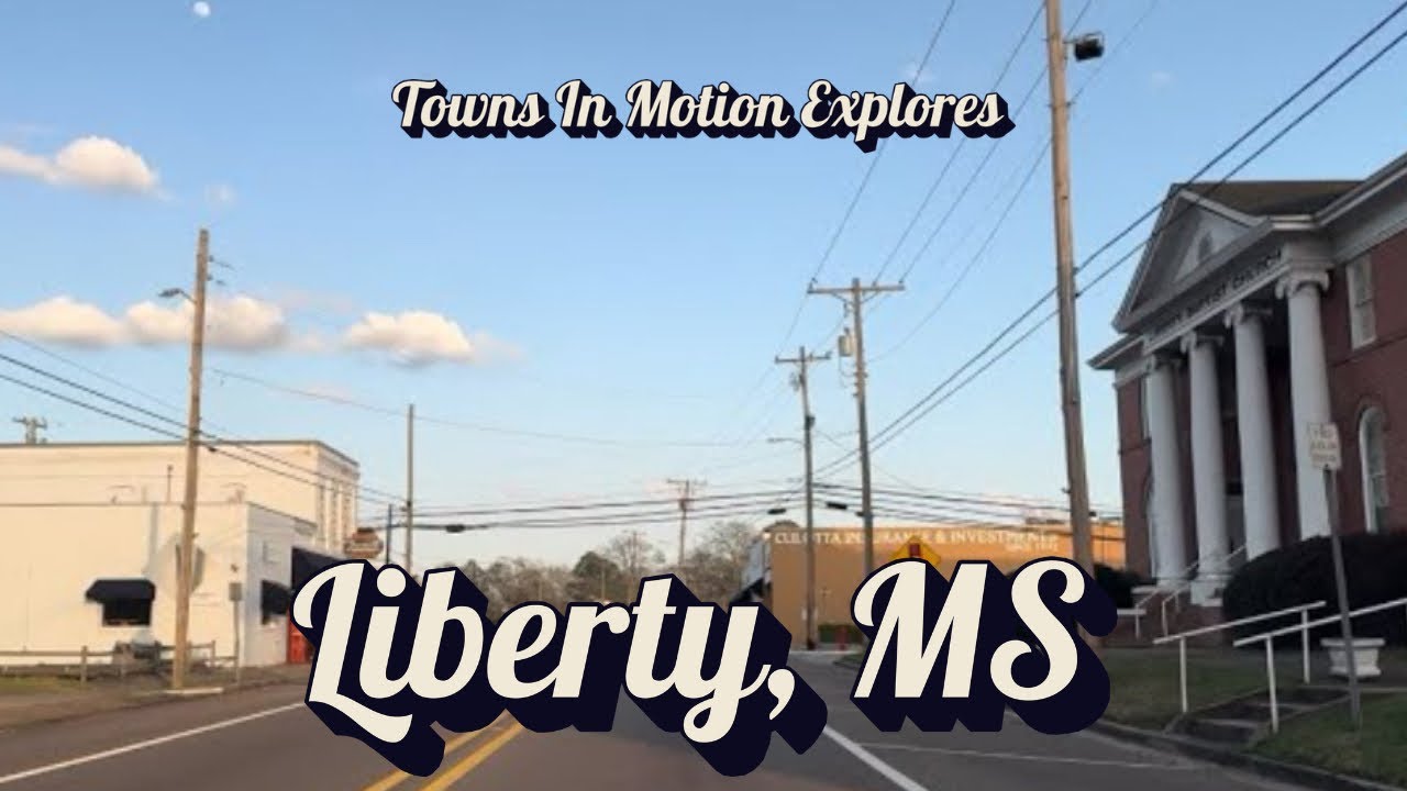 Explore Liberty MS via Dash Cam Tour