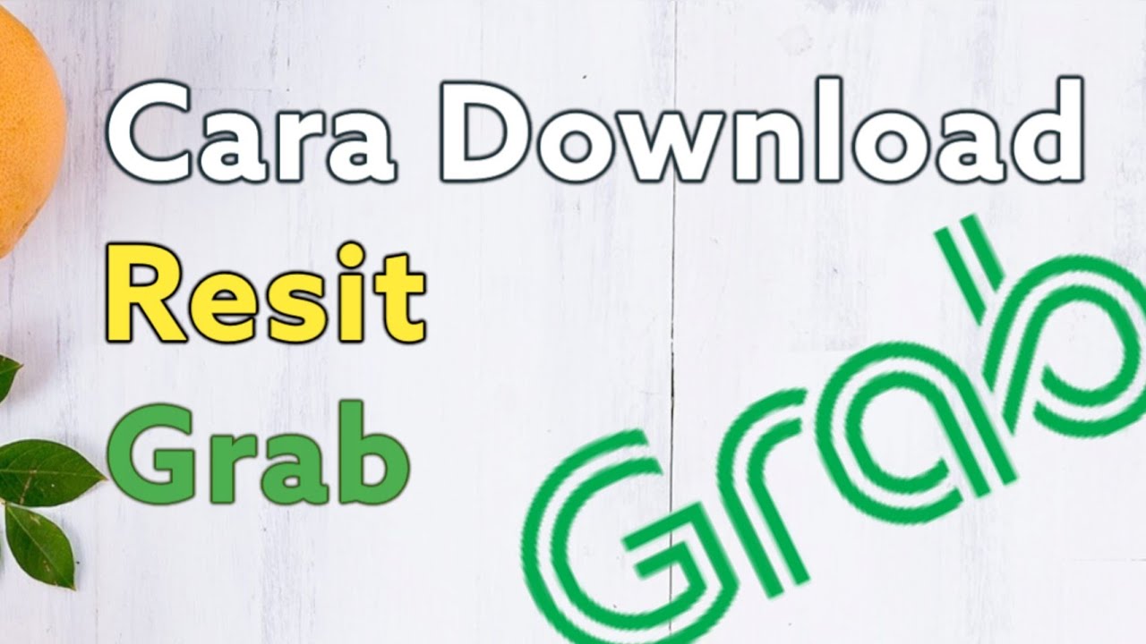Cara Download Resit Grab