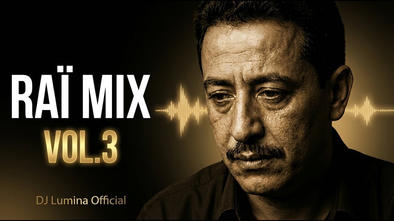 RAÏ MIX 2026 | New Rai Remix راي 🔥Vol.3 | DJ Lumina Official