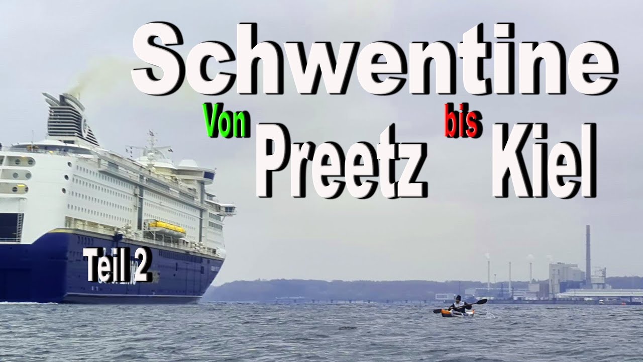 Schwentine von Preetz in die Kielerförde mit dem Kajak Teil 2