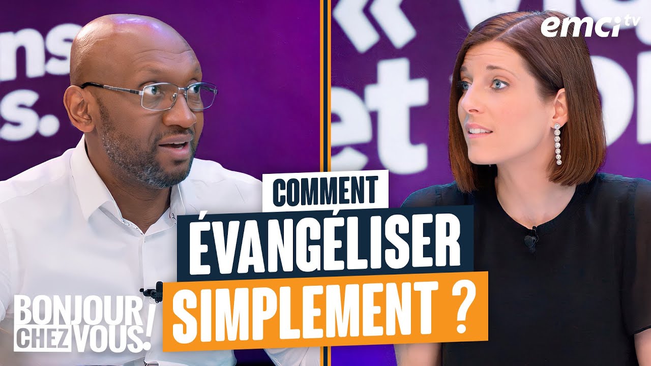 Comment évangéliser simplement ? - Bonjour chez vous !