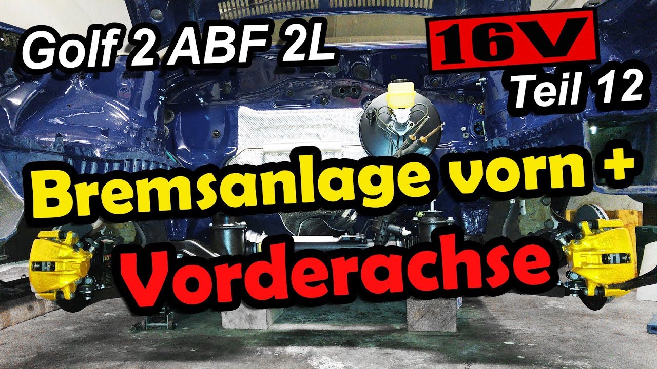 Golf 2 ABF 2L 16V Teil 12 | Bremsanlage vorn + Vorderachse