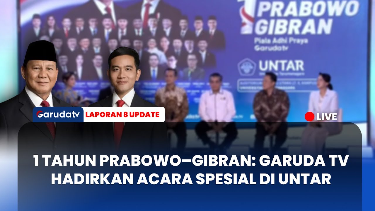 1 Tahun Prabowo&ndash;Gibran: Garuda TV Hadirkan Acara Spesial di Untar I LAPORAN UPDATE
