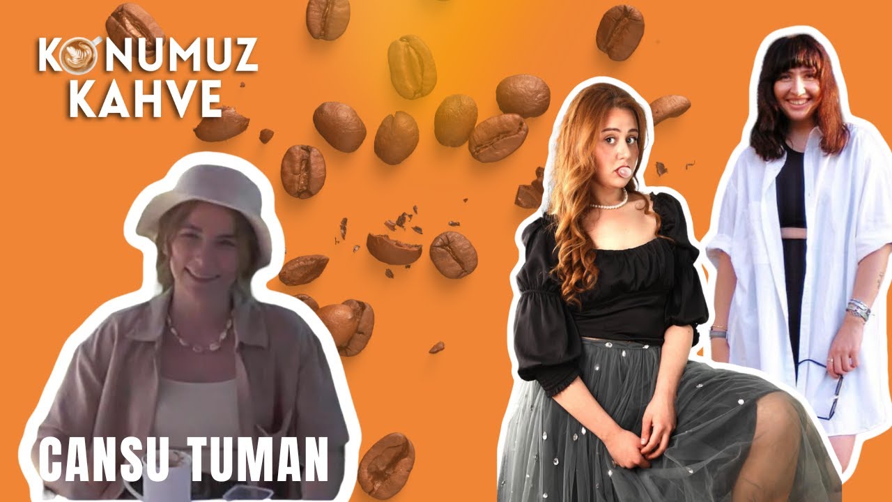 Konumuz Kahve'de bu hafta: Cansu Tuman ☕️