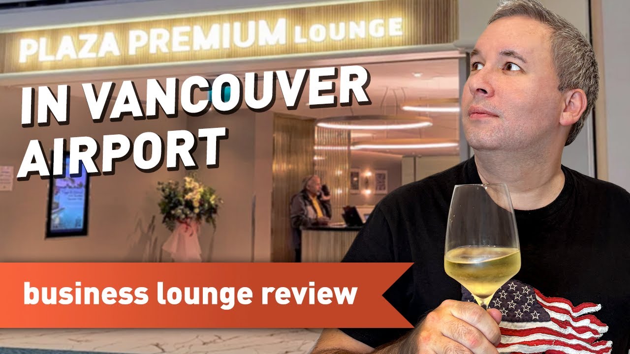 Is Vancouver (YVR) Plaza Premium Lounge worth it?