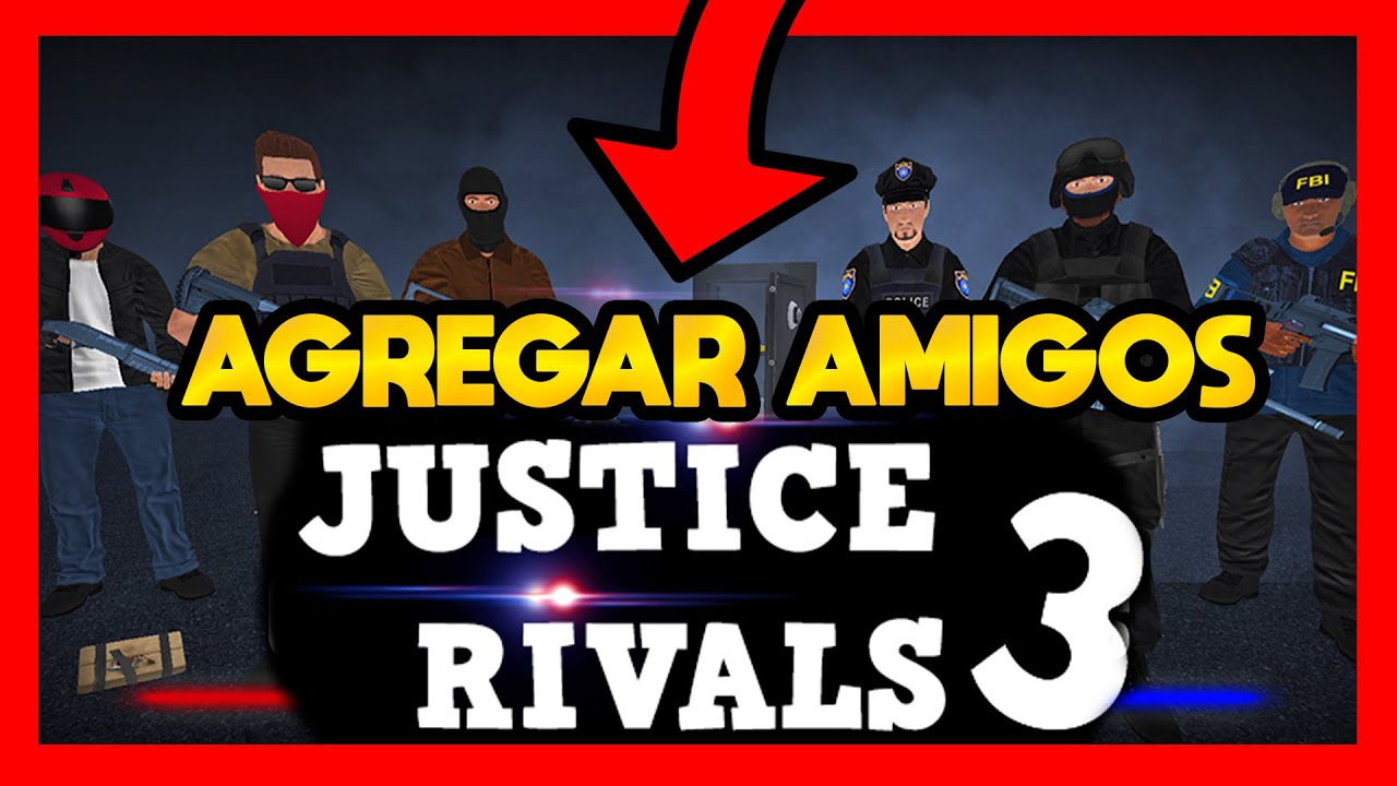 ✅COMO AGREGAR AMIGOS EN JUSTICE RIVALS 3