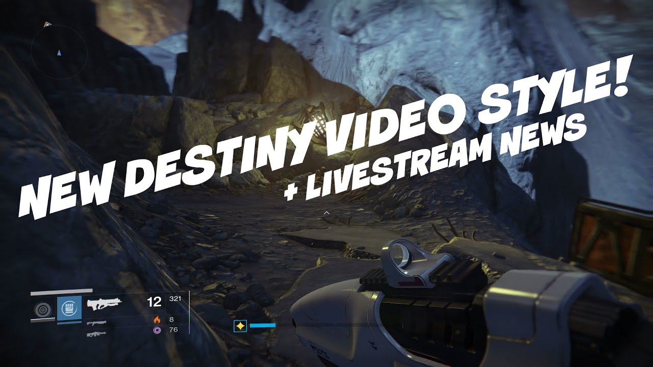 New BTTV Destiny Video Style + Livestream Character News (Gameplay/Commentary)