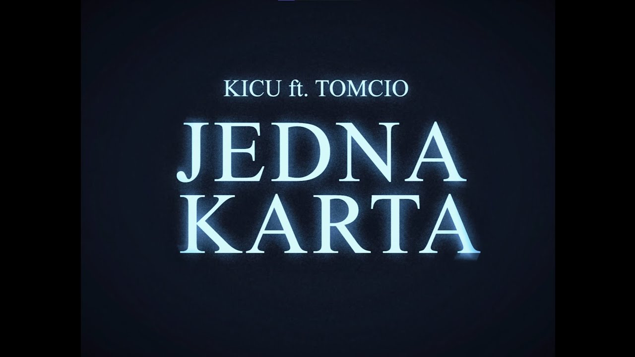 kicu x tomcio - jedna karta prod. vydee