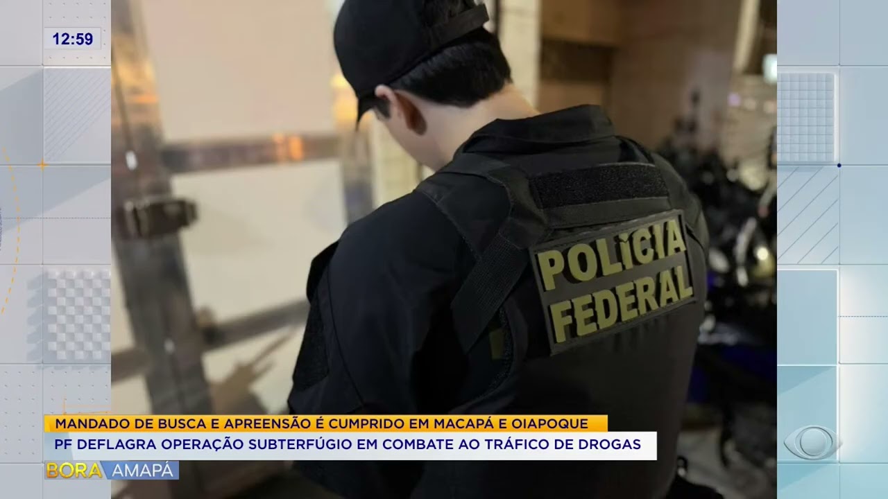PF deflagra Operação Subterfúrgio em combate ao tráfico de drogas