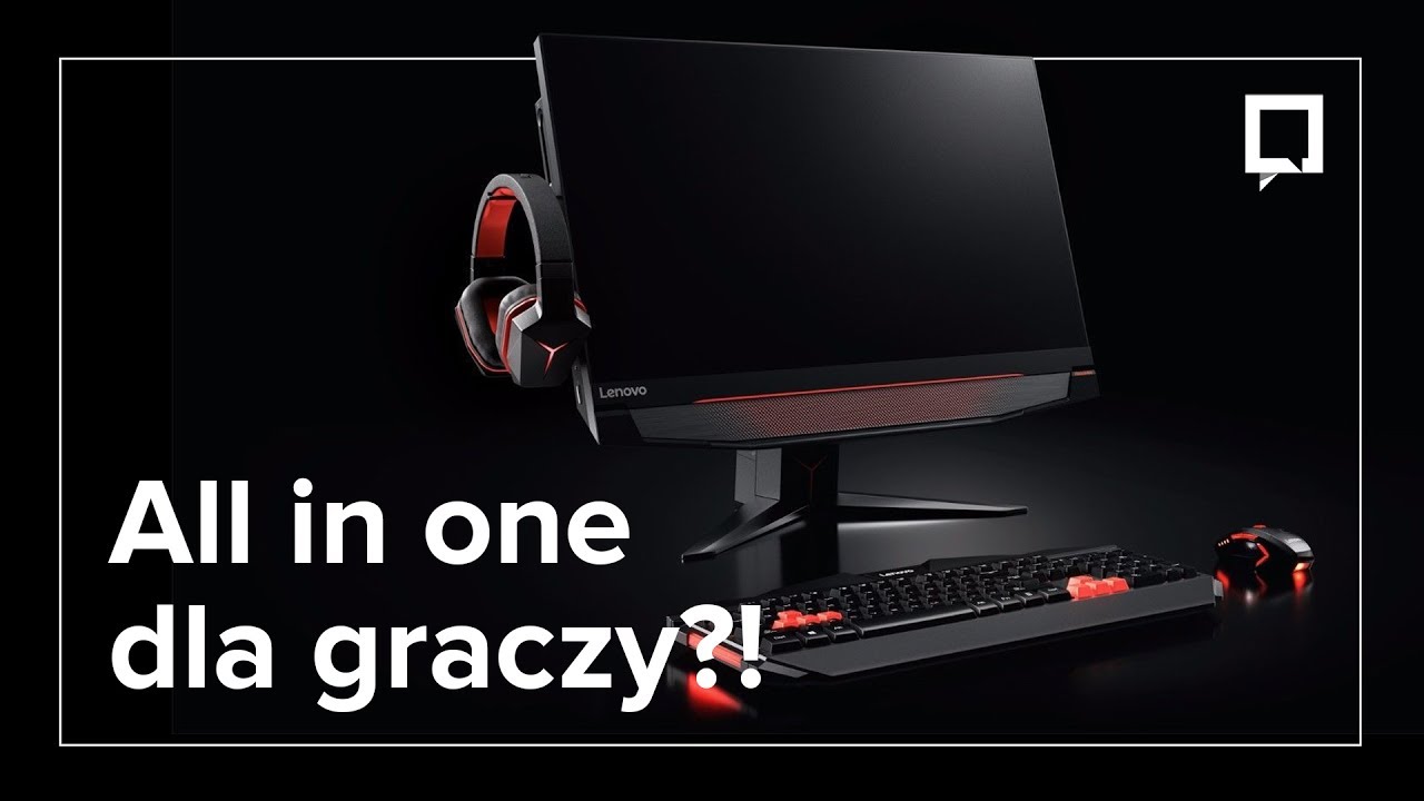 All-in-one dla PRAWDZIWYCH GRACZY - Lenovo Y910 AIO