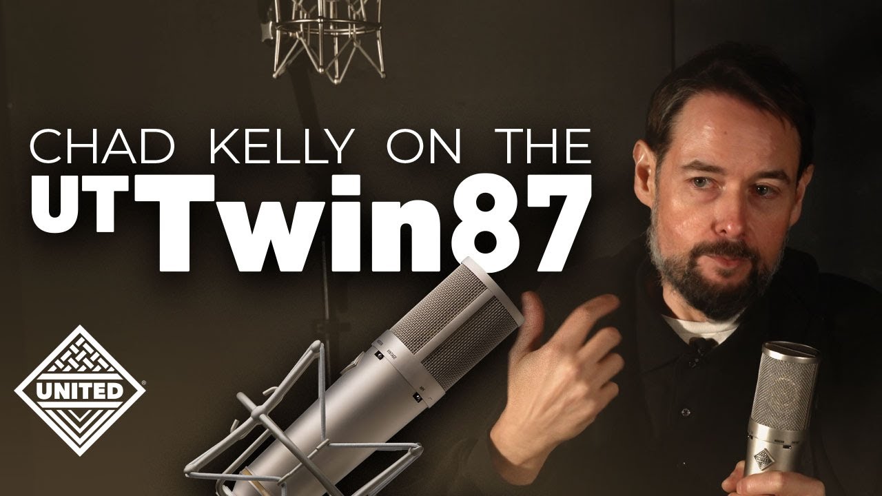 Chad Kelly On The United Studio Technologies UT Twin87