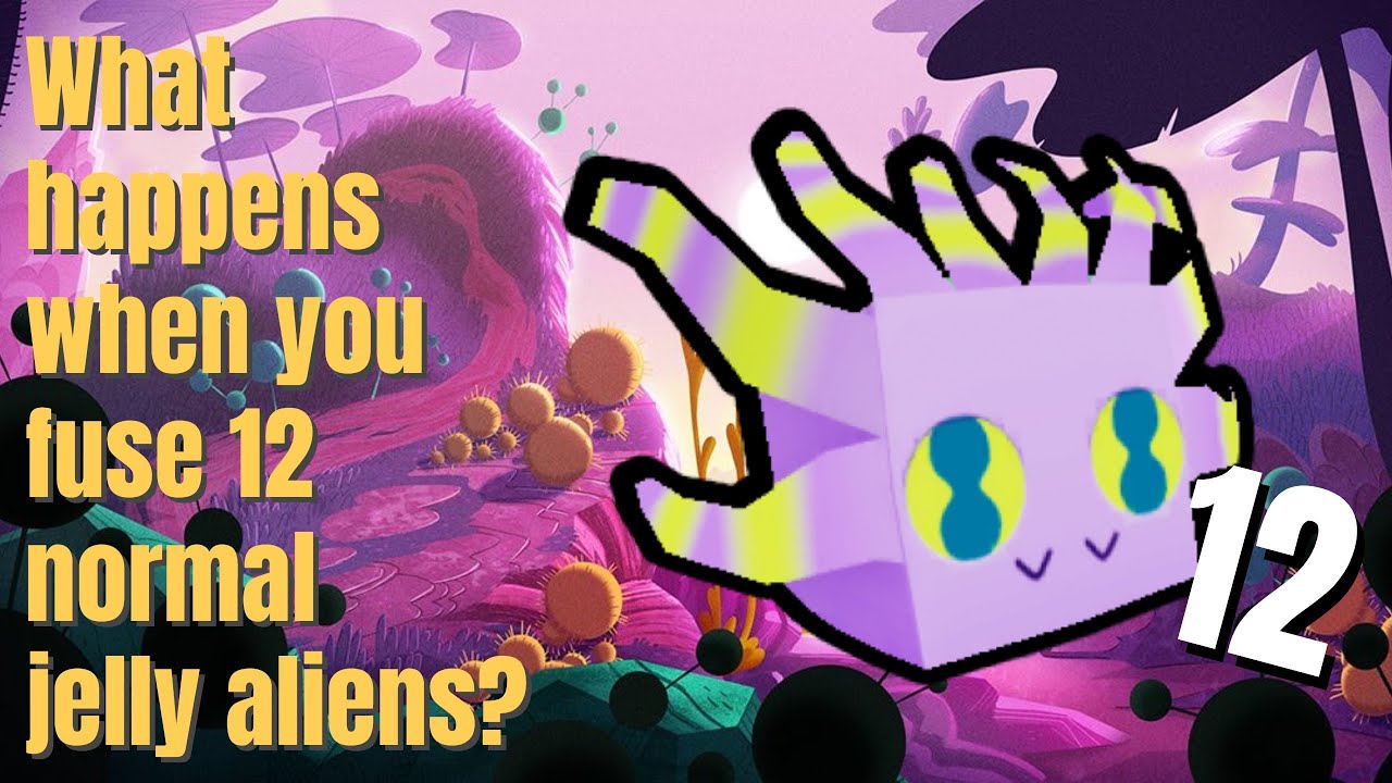 What happens when you fuse 12 normal jelly aliens? PET SIM X GEMS UPDATE