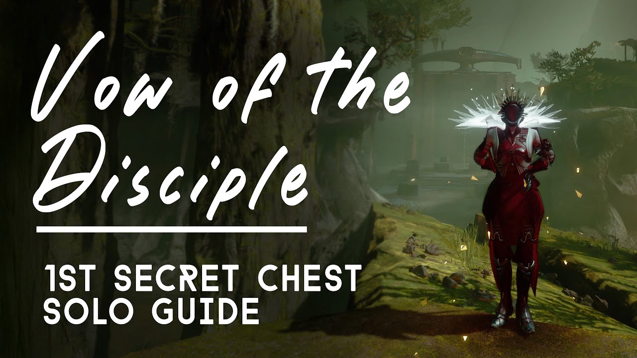 How to Get the 1st Vow of the Disciple Secret Chest Solo!