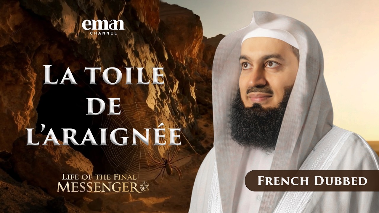 La Hijrah — De La Mecque à Médine | La Vie du Dernier Messager ﷺ | Ép.13 | Mufti Menk