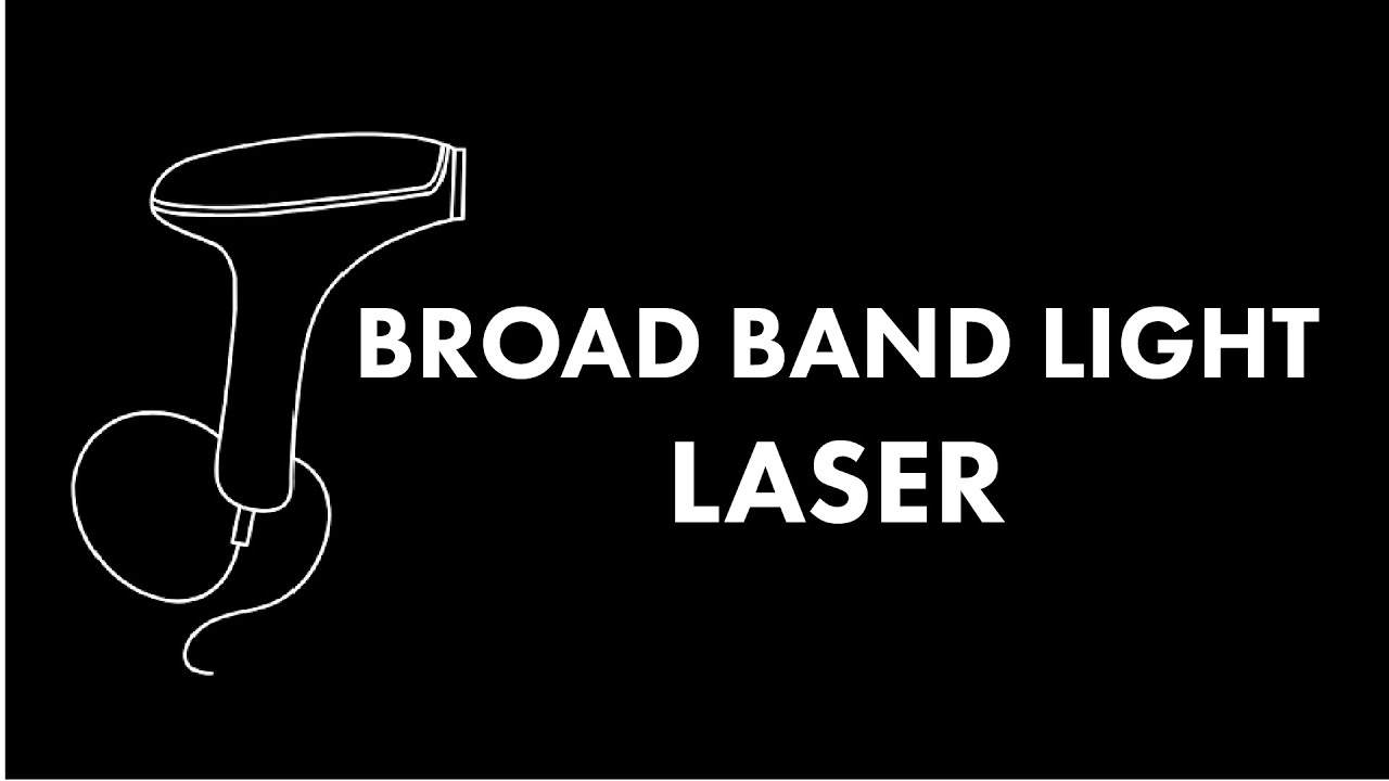 BroadBand Light (BBL) Laser Explained: Clearer, Brighter Skin Starts Here