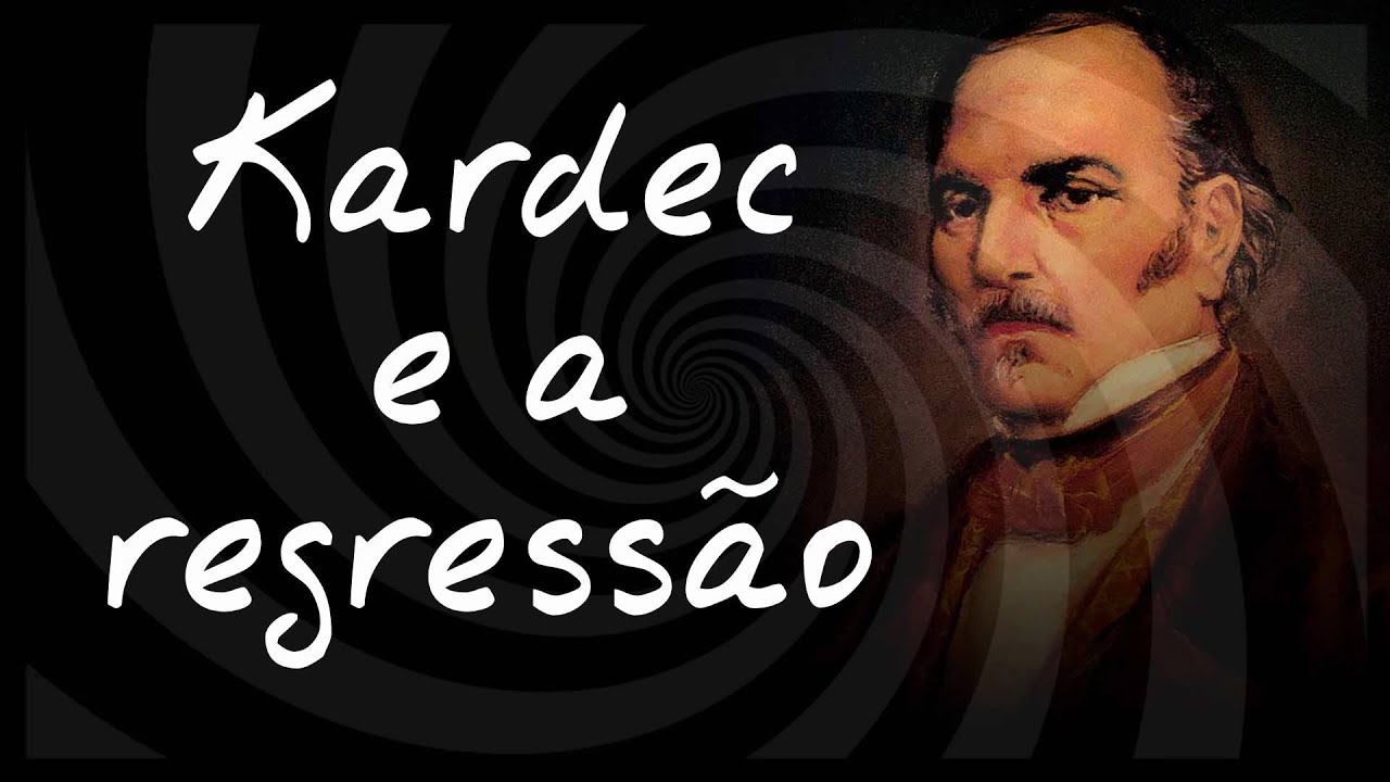 Por que Kardec não cita regressão a vidas passadas na doutrina espírita?