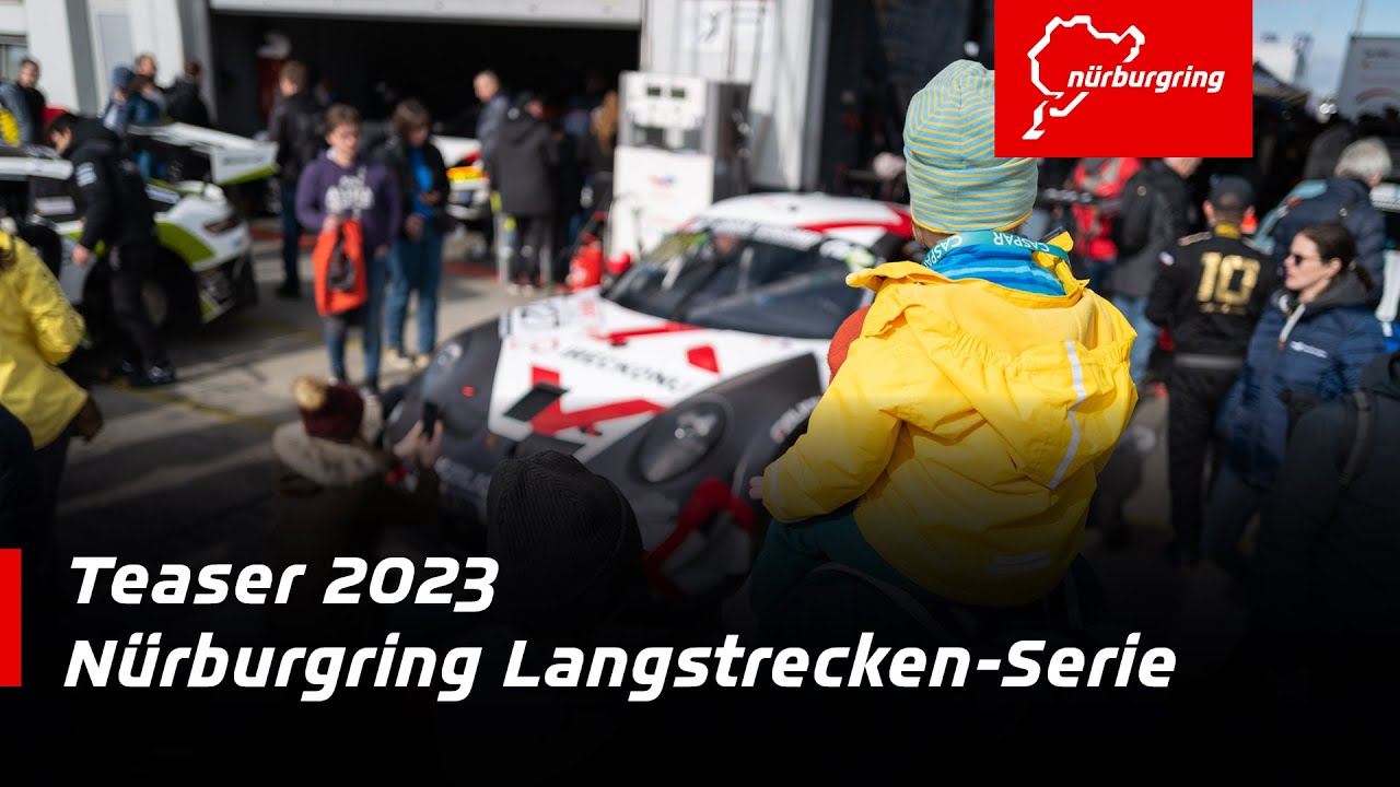 Rennaction pur: N&uuml;rburgring Langstrecken-Serie 2023