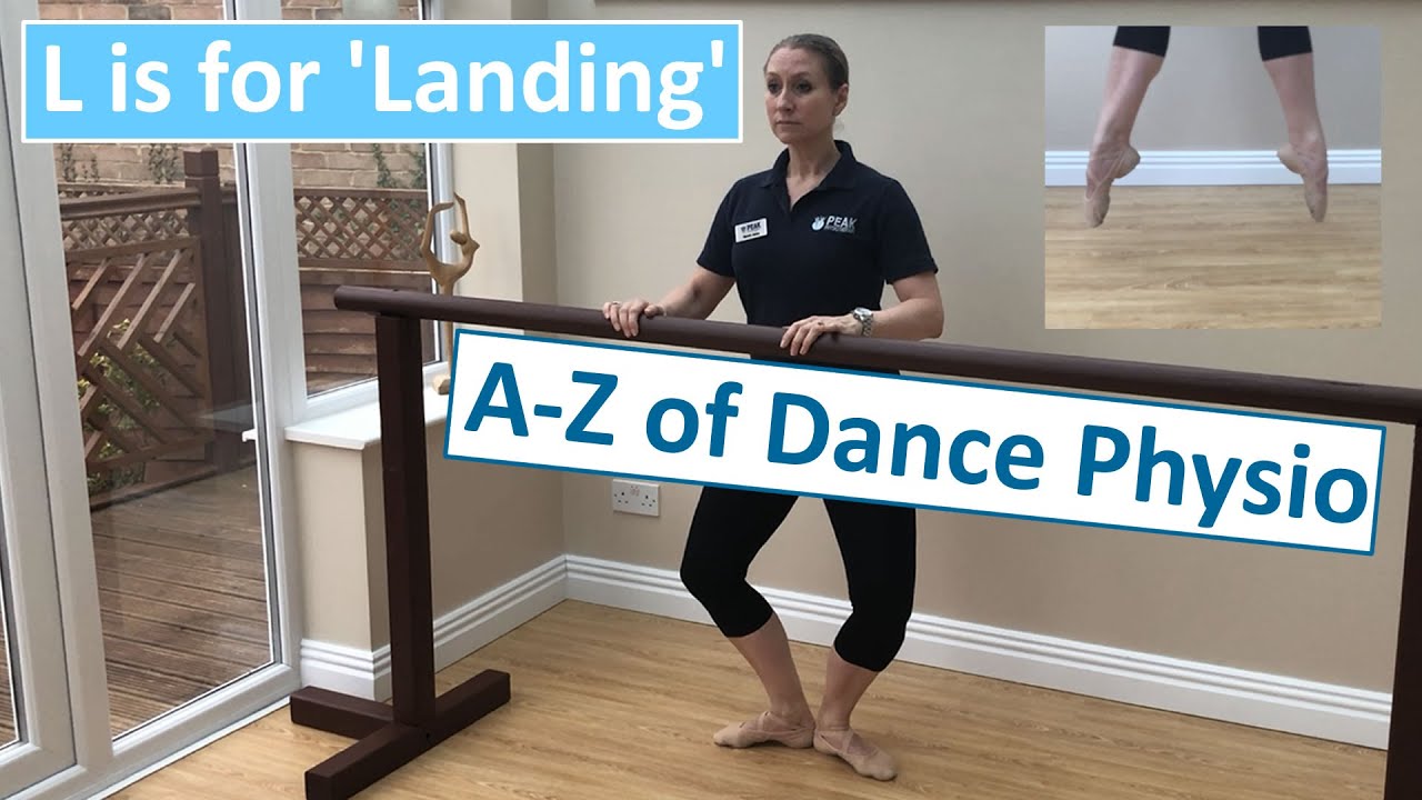 L is for Landing - A to Z of Dance Physio