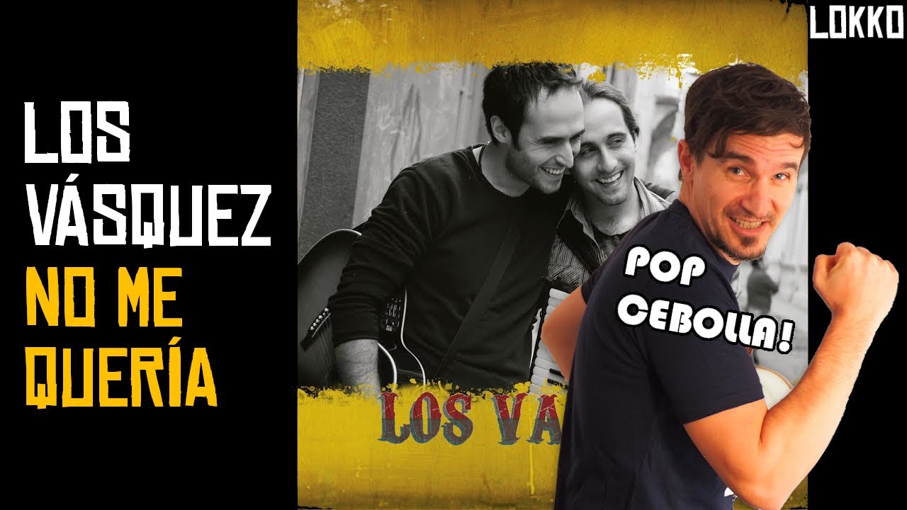 Reacción a Los Vasquez - No Me Quería | Análisis de Lokko!