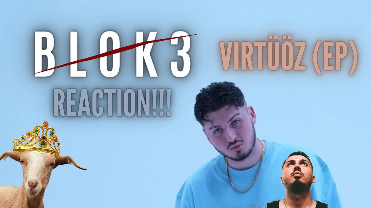 Blok3 - Virt&uuml;&ouml;z EP | REACTION!!!