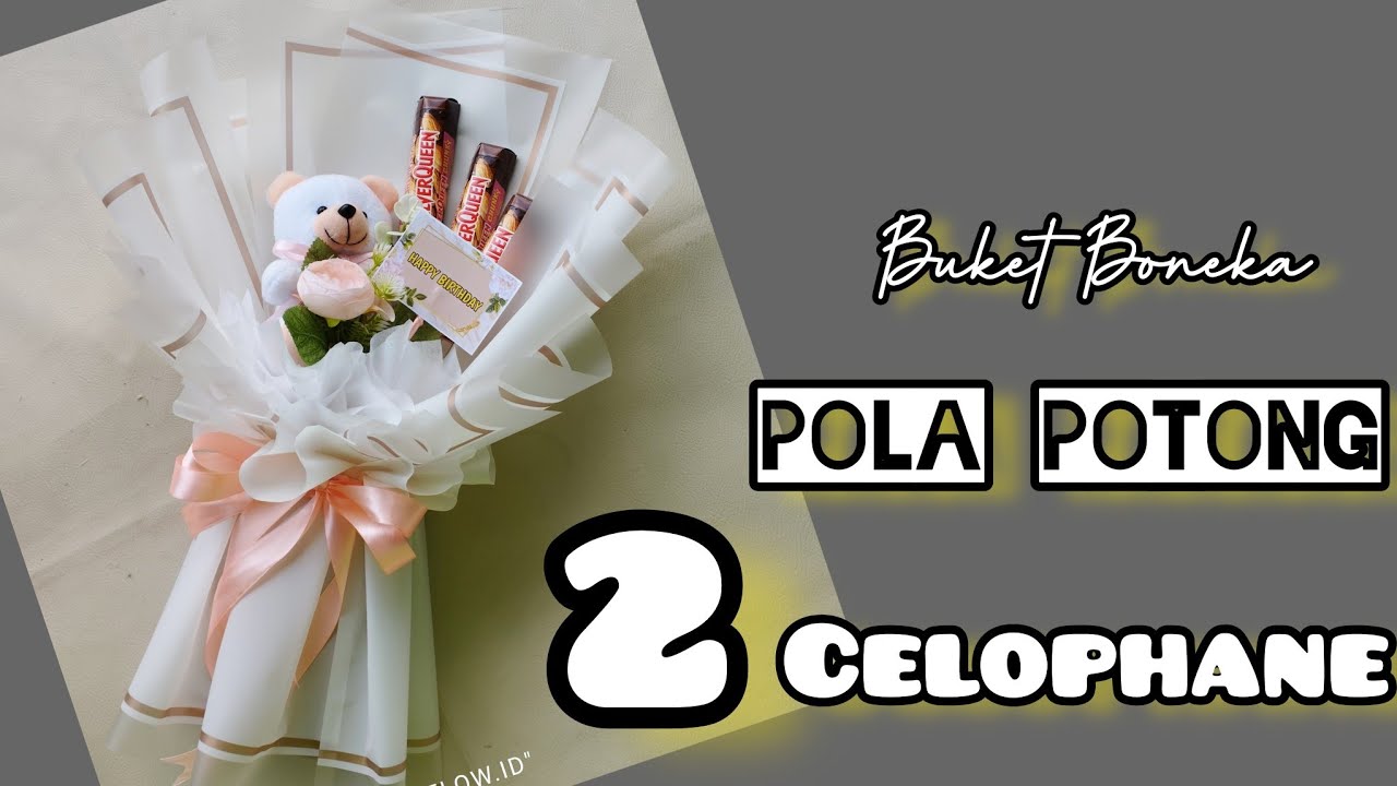 TUTORIAL BUKET BONEKA DAN COKLAT SILVERQUEEN WRAPPING 2 LEMBAR CELOPHANE