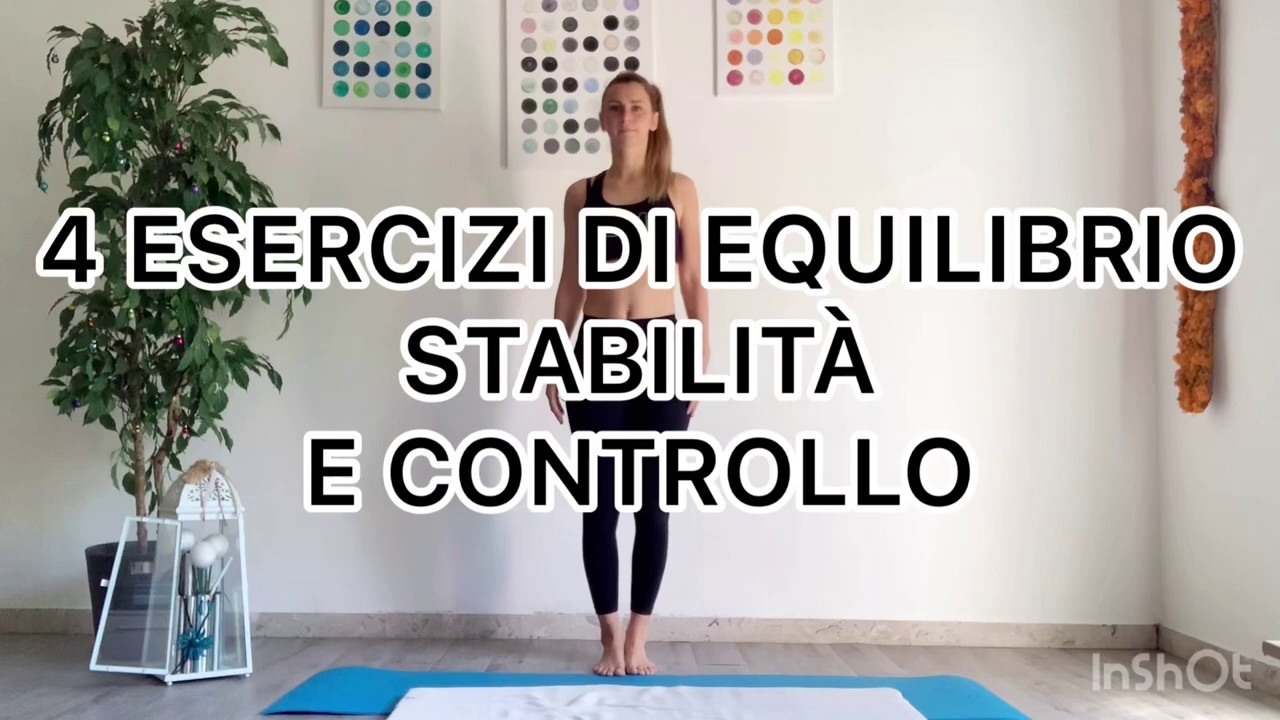 4 ESERCIZI DI EQUILIBRIO, STABILITÀ E CONTROLLO