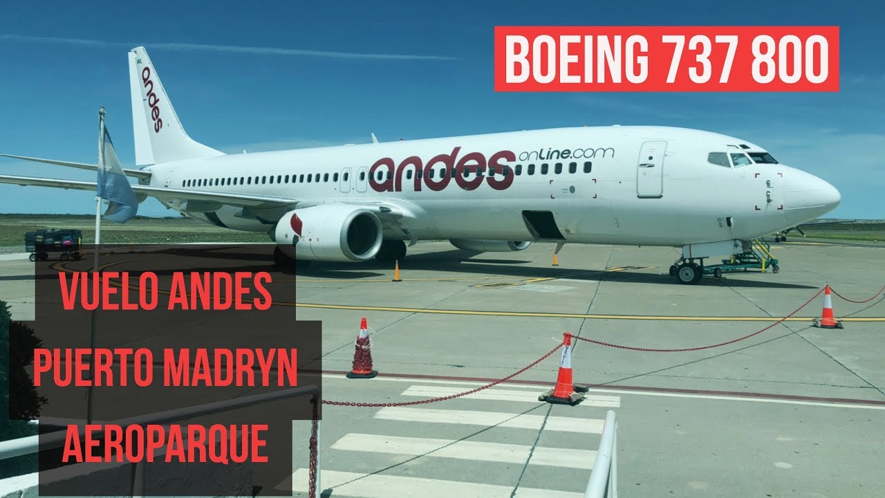 Vuelo Puerto Madryn Aeroparque - Andes Boeing 737-800