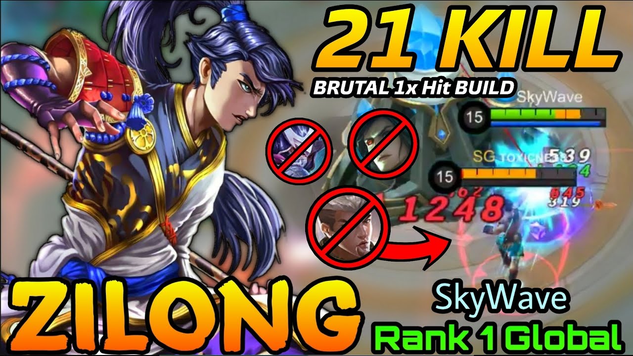 21 Kills Zilong 9.500+ Matches Show No Mercy!! - Top 1 Global Zilong by SkyWave - MLBB